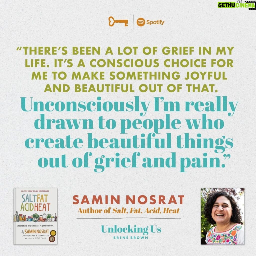 Brené Brown Instagram - Samin Nosrat is such a beautiful person. This conversation on the Unlocking Us podcast is so honest and, for me, deeply healing in its vulnerability. @ciaosamin