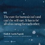 Brené Brown Instagram - The Unlocking Us convo with Drs. Emily and Amelia Nagoski changed the way we talk about stress in our house AND how we "complete our stress cycles." This learning grabbed me by the shoulders: "The stress itself will kill you faster than the stressor will — unless you do something to complete the stress response cycle."