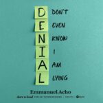 Brené Brown Instagram - My Unlocking Us conversation with @emmanuelacho is on the Dare to Lead podcast today! I want to make sure every one hears this! And his DENIAL acronym is both helpful and OUCH.
