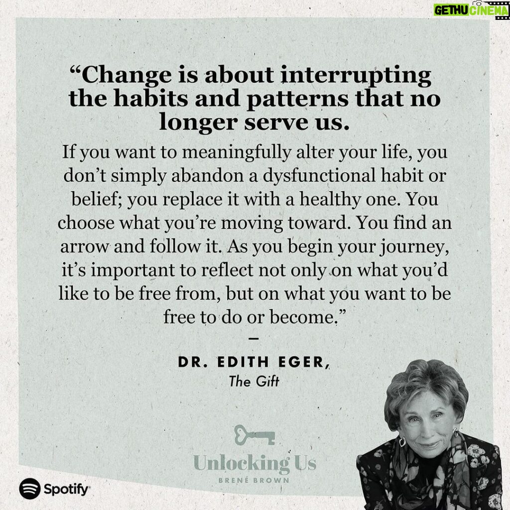 Brené Brown Instagram - When @dr.editheger was 16 years old, her family was sent to Auschwitz concentration camp. Her parents were murdered the day they arrived. Dr. Eger was pulled from a pile of corpses when the camp was liberated in 1945. She's dedicated her life to finding her freedom and dedicated her career to helping us understand trauma, healing, and the power of the human spirit. I will never stop feeling deeply moved by and grateful for this conversation and Dr. Eger's work.