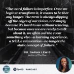 Brené Brown Instagram – “The Rise” by Dr. Sarah Lewis is one of my favorite books!  In this episode of the #DaretoLead Podcast, Dr. Lewis and I talk why the word “failure” doesn’t quite capture the often transformative experience of falling and beginning again, the difference between success and mastery, and the power of setting audacious goals that are right outside our grasp.

The conversation was so moving for me that we’re doing Part II after the New Year!

Link in profile to listen.
