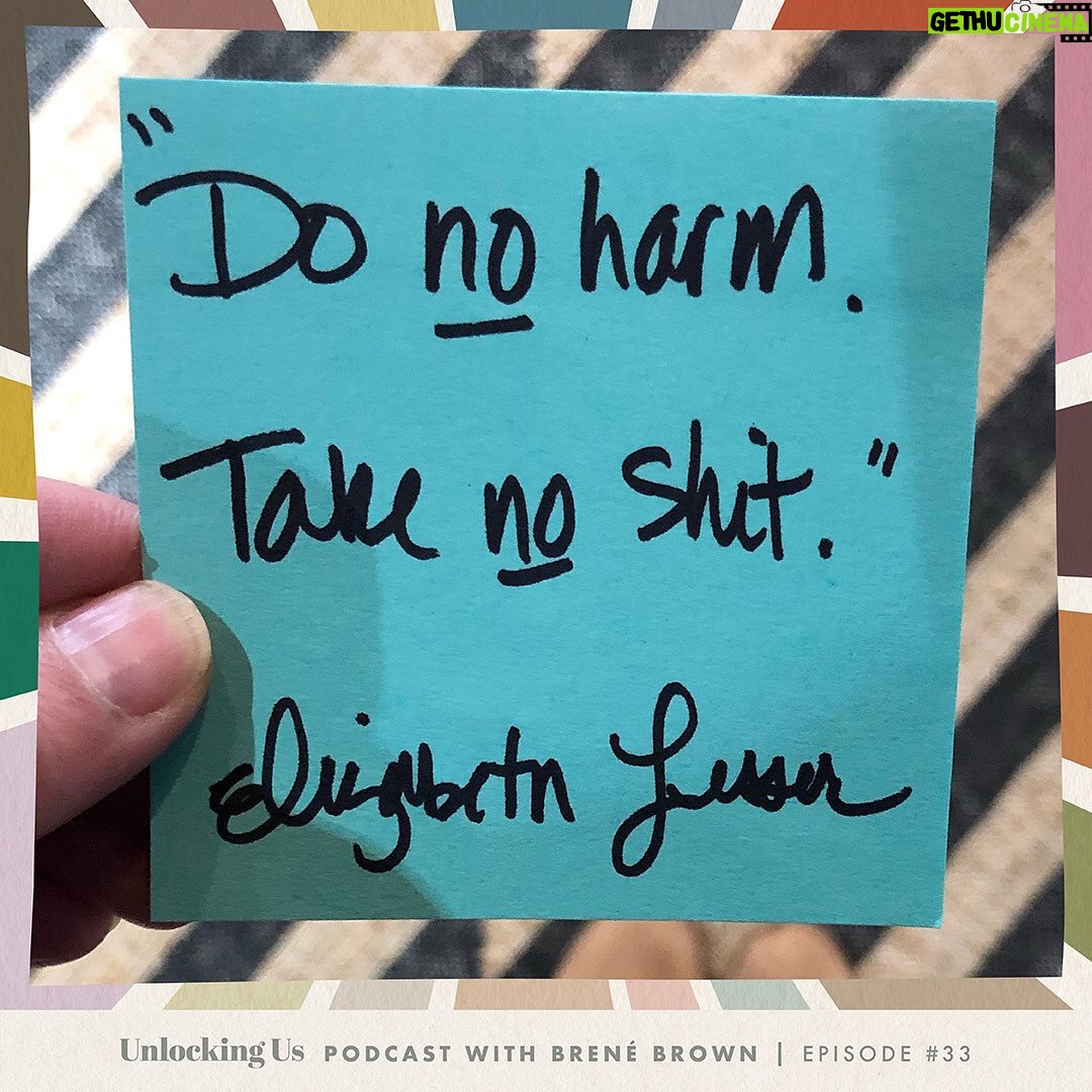 Brené Brown Instagram - I don't have a lot of words right now, so I'm leaning into and sharing some of my favorite takeaway learning moments from the podcasts. @elizlesser nails this one. Listen to our conversation on #UnlockingUs at the Link in Profile.