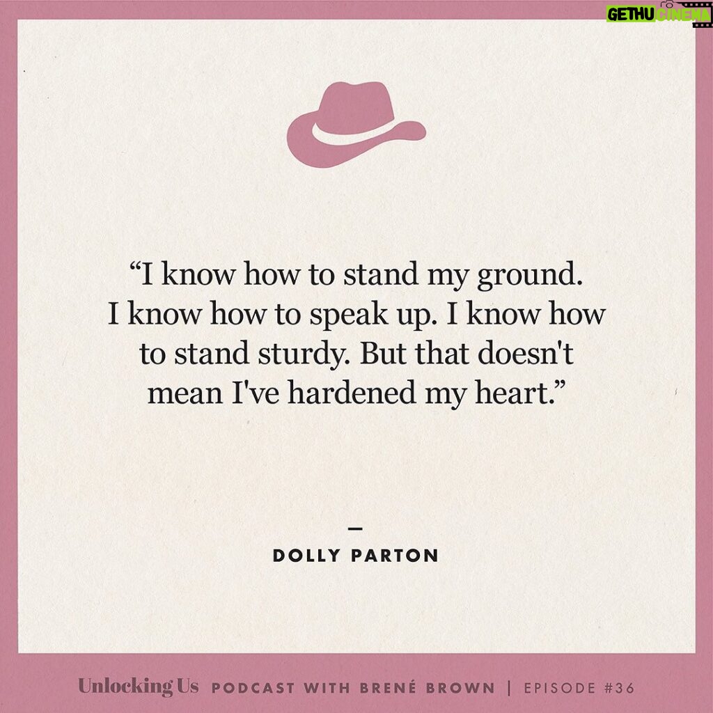 Brené Brown Instagram - Five of my favorite @DollyParton quotes from our #UnlockingUs conversation! PS:  I just had to ask her the Burt Reynolds question for my grandma, who I know is listening from somewhere with a sweet tea in one hand and a Benson & Hedges in the other. Link in profile to listen to the Dolly episode.