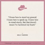 Brené Brown Instagram - Five of my favorite @DollyParton quotes from our #UnlockingUs conversation! PS:  I just had to ask her the Burt Reynolds question for my grandma, who I know is listening from somewhere with a sweet tea in one hand and a Benson & Hedges in the other. Link in profile to listen to the Dolly episode.
