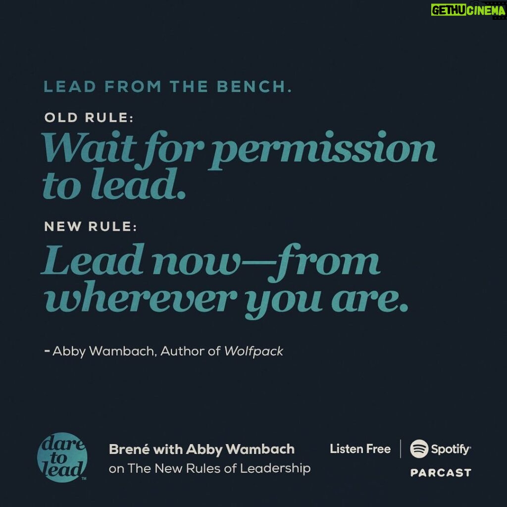 Brené Brown Instagram - In the second episode of the #DaretoLeadPodcast, I talk to Olympian, activist, author, badass and friend, @AbbyWambach about "Wolfpack: The New Rules of Leadership." The two rules that changed everything for me the second I implemented them: 1. Lead from the bench. 2. Point and run. Abby's book WOLFPACK is on my top five list of must-read leadership books. I buy this book for everyone. It’s leadership gold. 🥇  Link in Profile to listen to our conversation.
