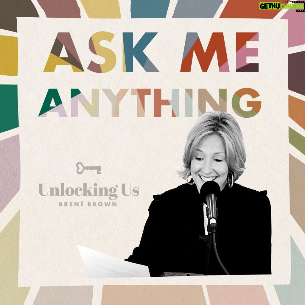 Brené Brown Instagram - I said, “Ask Me Anything,” and the #UnlockingUs community came through with the tough questions. To be honest, I thought I’d get some easy, fun ones—but no, all deep-end questions. In fact, we had hundreds and hundreds of tough, smart, thoughtful questions submitted, and in today’s episode I answer five of them. We cover ‘fake news,’ disappointment vs self-pity, religion and shame, when something is shame-worthy, and we’re just getting started. Listen to the episode at the link in my profile.