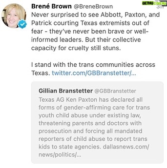 Brené Brown Instagram - The enforceability of this is questionable, but I don’t believe they care about that as much as bullying and dehumanizing people. ⁣ ⁣ AND . . . using an attack on children and families to draw attention away from a huge story in Texas today. ⁣ ⁣ Remember the winter storm that ended up killing some Texans because our grid didn’t hold? Well, the former chief of Texas’s power grid testified today that Greg Abbott *instructed* officials to charge the maximum amount for power during the winter storm. Texans still owe $3.4 billion. Gouging our most vulnerable citizens during a crisis. Jesus. No, the opposite of Jesus. ⁣ ⁣ I stand with the trans community here in Texas and everywhere.