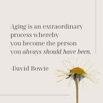 Brie Garcia Instagram - “Aging is an extraordinary process whereby you become the person you always should have been.” -David Bowie 🙌🏽 #mindfulmonday