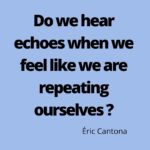 Éric Cantona Instagram – Not a day of self-isolating without a question. « Entendons-nous des échos quand on a la sensation de se répéter? »