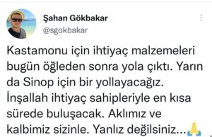 Şahan Gökbakar Instagram - Baş sağlığı diliyoruz. 
Geçmiş olsun diyoruz.
Kalbimiz orada atiyor🙏

Not: Sinop icin bir *kamyon yollayacağız
Yanlız yanlış, *Yalnız değilsiniz