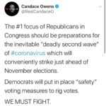 Candace Owens Instagram - The Democrats will be advocating for a mail-in only November election. Make no mistake— this will mean that they will attempt to rig it. They will “find” ballots, everywhere. We cannot allow this to happen. If we do not have the right to vote in-person, Congress needs to suspend the election altogether until we can. If the citizens have to “just deal” with their businesses, schools, and lives being interrupted, than Democrats can “just deal” with a few more months of Trump. ....just until we “flatten the curve” and it’s “safe to reopen” and the “hospitals aren’t overwhelmed”. Then and only then, would it be *safe* for us to proceed with elections. If you disagree, you’re a grandma-killer. Their generation was called to fight in world war 2...all we’re being called to do is sit on our couches and keep @realdonaldtrump as President until it’s *safe* to have elections. 😂😂😂