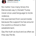 Candace Owens Instagram - Never be afraid to speak truth. No matter how much censorship and totalitarianism within the corporate media— we must all do our part to scream the truth every single day. What the Democrats did to President Donald Trump, to the Parler App, and to millions of Americans will be looked back upon as the biggest crime of our time. Say the truth— to your family, to your friends and on your platforms every single day. Evil is only conquered by goodness. The Big Lie is only conquered by the Big Truth.