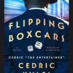 Cedric the Entertainer Instagram – Flipping Boxcars is great!!!! Note from one satisfied reader. “I just finished your book. I started it on Saturday on the plane to Vegas and finished it on the plane from Vegas. Never thought I would be reading a book in Vegas, but every free moment from going to the Raider’s game, Grand Canyon and then Usher last night I picked it up. Great story and true page turner.” Get it where all books are sold  links in my bio !!