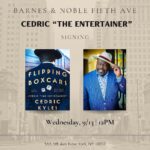 Cedric the Entertainer Instagram - Repost from @bnfifthavenue • Join Barnes & Noble - Fifth Ave on Wednesday, September 13th at 12 PM ET, as we welcome author, Cedric The Entertainer, for a signing to celebrate the release of FLIPPING BOXCARS. Flipping Boxcars is Cedric “The Entertainer” at his most engaging best—a charming, fast-paced novel that pays homage to his beloved grandfather and a generation past, anchored by rich, multi-dimensional characters and oozing with irresistible charm. This is a signing event. No posed photography. Tickets for this event can be exclusively purchased through Eventbrite and will include a signed copy of the book. Link in bio.