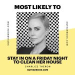 Charlize Theron Instagram - Having so much fun with the @XQAmerica Yearbook pics! And yes cleaning > clubbing any day. Each valid photo submission gets $2 donated in support of student mental health, so every upload counts!❣️Submit to the #XQYearbook, and join students across the nation giving back at the link in my bio! #InsideOutProject