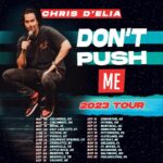 Chris D'Elia Instagram - All new dates are live NOW presale code - DONTPUSHME
