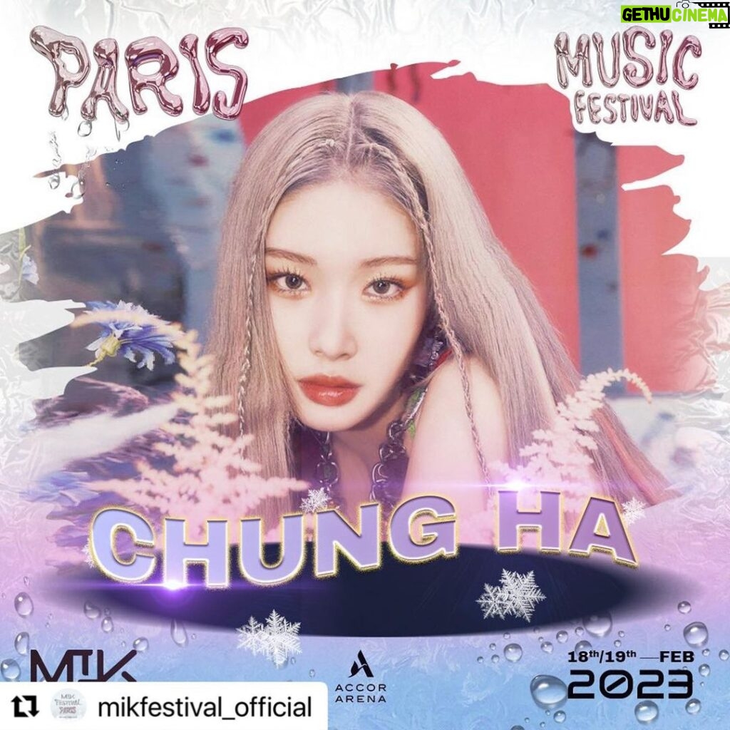 Chungha Instagram - #Repost @mikfestival_official [MIK FESTIVAL PARIS 2023] Introducing the most ‘Sparkling’ @chungha_official ✨ MIKers! Get ready to make this winter more miraculous on 18 & 19 Feb 2023 at Accor Arena, Paris. 🇫🇷 #CHUNGHA #청하 #MIKFESTIVAL #PARIS