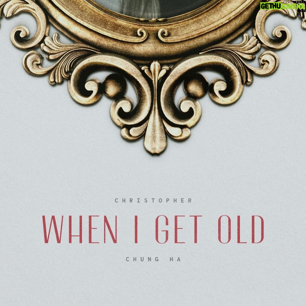 Chungha Instagram - Christopher x CHUNG HA 'When I Get Old' OUT NOW! 🎧 음원듣기 ▶ https://WMK.lnk.to/WIGO #청하 #CHUNGHA #크리스토퍼 #Christopher @christophermusiccom