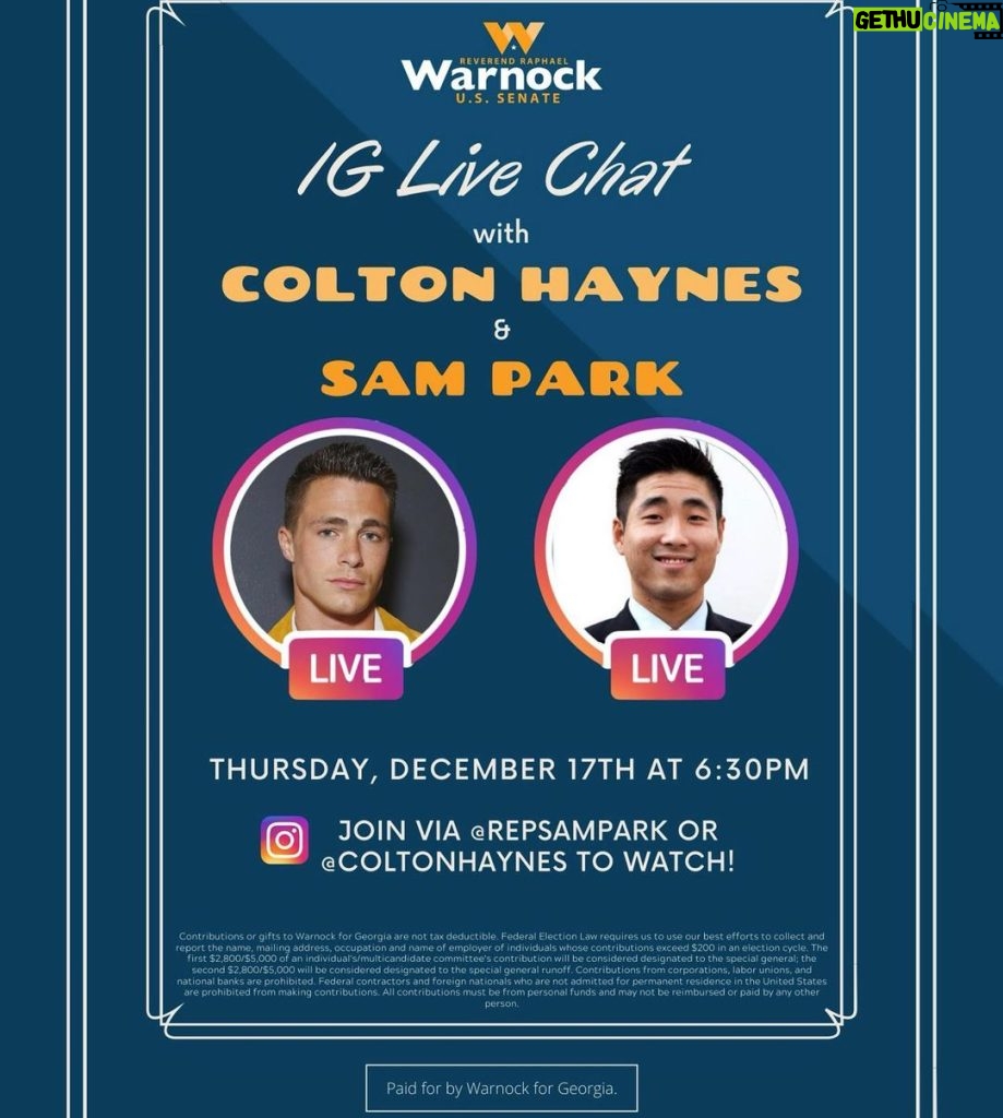 Colton Haynes Instagram - Join me & Georgia House Rep. @repsampark tonight @ 6:30pm EST for the #RevUpTheVote Young Voter Series to learn more about the importance of young voters getting out to the polls in January & other issues! #warnockforgeorgia #votewarnock @raphaelwarnock