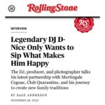 D-Nice Instagram - Grateful for this interview with Sage Anderson for @rollingstone magazine! Excited and honored to be part of the @MartingaleCognac family. Interview link in bio. 🥃Cheers! #MartingaleCognac