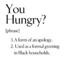D.L. Hughley Instagram – The “YOU HUNGRY” as “a form of apology” 🤣🤣🤣
#TeamDL

@essence ::
Repost from @essence
•
An extra day for Black history month?! I know that’s right!

From Atlanta to Oakland, D.C. to Chicago, Black folks share a secret language. Phrases of endearment, sayings that act as a warning, and questions that aren’t just rhetorical. They are FULL statements that make sense to us and only us.

To end Black History Month, here are some of those phrases that connect the Diaspora! Because to keep it 1 pass 99 – we have all lived the same life.

Good Black People – drop your favorite sayings in the comments!