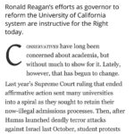 Dan Crenshaw Instagram - There’s a strange new trend with some people on the Right who have recently decided that Reagan is “not conservative” enough, and a relic of the past. They’re wrong. Reaganism is about fighting and winning. As we look at fighting the DEI ideology that is destroying higher education right now, we should look to Reagan’s higher education battles. What did Reagan do when University of California administrators coddled student and faculty radicals that were rioting? He sent in the National Guard. What did he do when the violence continued? He shut down all 28 public colleges and universities in the state for four days. Not to mention, he also did the serious work of instituting budgetary reforms to prevent the administrative bloat that we see in higher education today. We have to take the same approach. That means confronting the taxpayer-funded DEI that has propped up left-wing illiberalism and enabled the explosion of antisemitism we see on college campuses. How do we do this? Let’s start by creating smart higher ed policy. I have a bill that will prevent taxpayer dollars from flowing to universities that force students to write DEI statements. Most Americans know the left is crazy, but we have to make sure that conservatives look like the adults in the room. Read more on @nationalreview