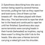 Dan Crenshaw Instagram - You need to do some serious soul-searching if you can read stories like these and still scream “fReE pAlEsTiNe!!!!” These stories are extremely graphic, but they need to be shared. We keep saying that this is who Hamas really is, but too many blatantly ignorant people are refusing to listen. It’s almost like they don’t want this false image they’ve created to be shattered, but it’s time to wake the hell up. And before you start screaming AGAIN about “needing proof”, @JotamConfino points out that this is an ongoing investigation… these are real victims, with real families. Have some damn respect and let them mourn while law enforcement finds the monsters who did this. #israel #gaza #palestine #hamasterrorists