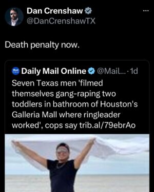 Dan Crenshaw Instagram - This is so disturbing and disgusting. It’s hard to believe people like this even exist. They shouldn’t exist, they should get the death penalty.