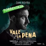 Dani Rovira Instagram – Y en Mayo, #ValeLaPena en #TORREVIEJA 
Seguimos…