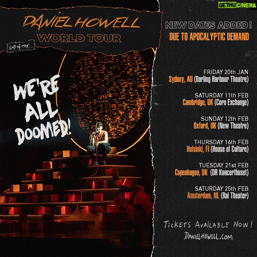 Daniel Howell Instagram - NEW TOUR DATES ADDED IN AUSTRALIA AND EUROPE THANK YOU! COME SEE ME BEFORE THE WORLD ENDS - tickets available now: danielhowell.com