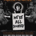 Daniel Howell Instagram - presenting my new comedy show - WE’RE ALL DOOMED!   2022 WORLD TOUR tickets on sale friday 13th danielhowell.com