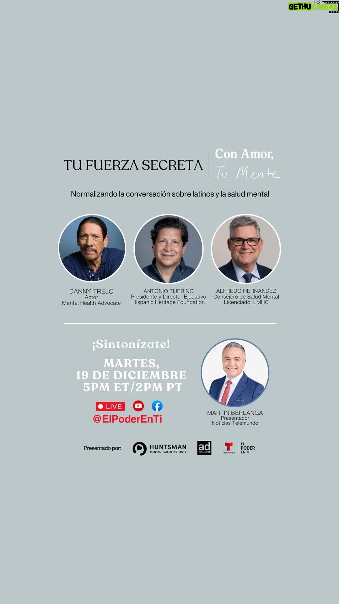 Danny Trejo Instagram - Nuestra comunidad es especialmente vulnerable a afecciones de salud mental. Debido entre otras cosas a los tabúes que las envuelven, muchos hombres hispanos las padecen en silencio. Conscientes de esta situación, El Poder En Ti de Telemundo une fuerzas con Ad Council, el actor y activista de salud mental Danny Trejo, Tony Tijerino de Hispanic Heritage Foundation y el consejero de salud mental Alfredo Hernandez; en la iniciativa ‘Tu Fuerza Secreta, Con Amor, Tu Mente’, creada por Huntsman Mental Health Institute y @adcouncil. En un esfuerzo por desestigmatizar el tema entre la comunidad latina, dichos expertos se unirán en una charla moderada por @MartinBerlanga, corresponsal del noticiero matutino de @NoticiasTelemundo, en la que abordarán el tema, junto con sus experiencias personales y aprendizajes. Te esperamos este martes 19 de diciembre a las 5 pm ET, por Facebook y YouTube de #ElPoderEnTi. Para más información y recursos de salud mental en español e inglés, visita ➡️ loveyourmindtoday.org/es y @Love_YourMind #ConAmorTuMente #MentalHealth #LoveYourMind #SaludMental #BienestarEmocional @Telemundo @HoyDia @HuntsmanMentalHealth @OfficialDannyTrejo @AdCouncil @Antonio.Tijerino @HispanicHeritage @AlfredoAyuda