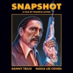 Danny Trejo Instagram - The official poster for @frankielatina’s upcoming film #SNAPSHOT! Can’t wait for you all to see it!