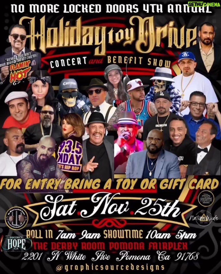 Danny Trejo Instagram - Come join Chino Mike and me for @nomorelockeddoors.inc 4th Annual Holiday Toy Drive with @projecthopeca November 25th! Bring a toy or gift card, there’s going to be a car show, music performances including my @trejosmusic, vendors, and special guests! Roll in 7am-9am | Showtime 10am-5pm | The Derby Room Pomona at Fairplex