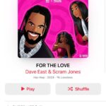 Dave East Instagram – Now Available On All Platforms #FORTHELOVE @scramjones