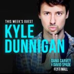 David Spade Instagram - We’re are starting to use comics we like that were influenced by #SNL Kyle talks about his grueling audition & his brush w/fame in a GAP GIRLS sketch. High dosage of LPN’s (laughs per minute) @kyledunnigan1