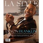 DeVon Franklin Instagram - We are thrilled to share @devonfranklin on the cover of L.A. STYLE Magazine's Most Influential 2023 Issue. Highlighting him as a beacon of light and his outstanding work as producer of the movie Flamin’ Hot🔥 This special edition issue highlighted a diverse group of over 145 globally recognized Trailblazers, Industry Leaders, Celebrities, Digital Influencers, and Rising Stars from various industries. Check out his story today! It’s a must read!