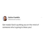 DeVon Franklin Instagram – Get ready for your blessing🗣🙌🏾
Comment “I receive” if you agree and tag a friend! 

#imblessed
#encouragingwords
#wordsof encouragement Los Angeles, California