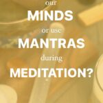 Deepak Chopra Instagram – #AskDeepak
“I’m wondering what my mind should be doing when I’m meditating. 
Should I be saying the mantra the whole time or should my mind be clear? 
I can’t seem to concentrate on the mantra. 
I don’t know if I’m getting the gist of meditations.
 I’m a beginner and it’s just not making sense.”
My response:
The gist of meditation is that it is a way to experience your core awareness beyond the confines of the active, conceptual mind. 
You don’t need to concentrate on the mantra. 
Concentrating just makes the mind more active. 
Let your attention easily be with the mantra, and when it drifts off to other thoughts, don’t resist that, or discipline your mind. 
Only once you realize you are no longer thinking the mantra, you can gently return to it. 
The aim of meditation isn’t about the mantra or thoughts, it’s about cultivating the awareness that resides between the mantra and thoughts. 
That simple, quiet consciousness is your true self. 
It exists between thoughts and is also the background of all thoughts. 
It is like the computer screen on which all possible images are projected. 
As you practice meditation daily without expectation or judgment, that silent self naturally begins to emerge and that is what brings the benefits of a clearer mind, healthier body, a loving heart, and a luminous spirit.
Love,
Deepak
