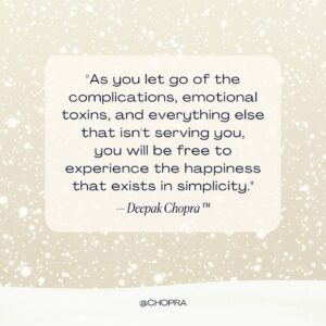 Deepak Chopra Instagram - What are you ready to let go of in the new year? 🙏🏾

Release energetic blockages, shed physical and emotional toxins, and create space for the things that nourish you with Chopra's gentle 7-day cleanse. 

You'll receive Ayurvedic supplements, recipes, meal plans, daily audio lessons, and guided well-being practices to release and renew your mind, body, and spirit in 2024. 💞
 
Chopra's community cleanse starts January 15th on IG Live with Dr. Sheila Patel. If you would like to get ready, you may shop the Detox Kit by clicking the link in my bio — then scroll down to "Chopra Ayurvedic Products."