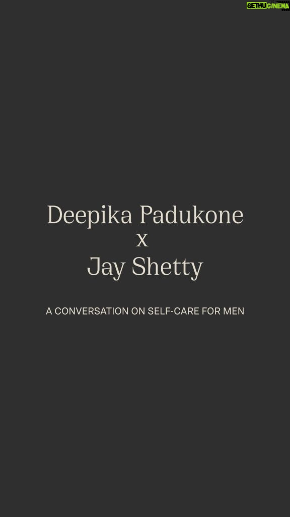 Deepika Padukone Instagram - Self-care for men is something that is surrounded by several myths and misconceptions. So we invited one of the world’s foremost experts on the subject to help clear the air: @jayshetty. In a candid conversation with our co-founder Deepika Padukone, Jay opens up about his self-care journey. “If I’m in a better state of mind, I’ll be able to give more to the people I love,” he says. #82eMan #DeepikaPadukone #JayShetty #SelfCare