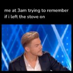 Derek Hough Instagram – Or if I left the door unlocked, because our cat Palito can open doors. And he’s not an outside cat. The fear 😧