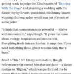 Derek Hough Instagram - I don’t know exactly when, but years ago I started saying “let’s make history” before I would perform or even if I was just leaving my house. My intention when I say “let’s make history” is not to set a record or to do something amazing. It’s just to acknowledge that each day, each moment that passes we’re writing our story, we’re creating our history. By saying “let’s make history” I’m basically asking myself , “what kind of story do I want to write? What kind of movie/life do I want to direct? When I look back what will my history look like?” Getting this 13th nomination has certainly made me reflect on my History and the Journey I’ve been on. I’m filled with so much love gratitude. @variety #symphonyofdance