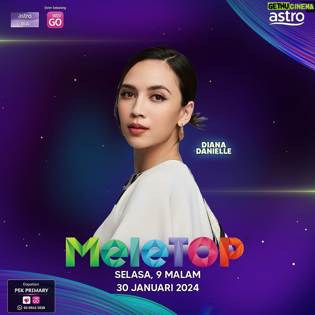 Diana Danielle Instagram - Apa?! @dianadanielleb pun ada?! Fuh tak sabar!! 😍 MeleTOP, Selasa ini, 9.00 malam , di Astro Ria dan Strim di Astro GO! Astro Baharu. Strim tanpa gangguan hujan dengan Astro Ultra Box. PEK PREMIUM 1 WhatsApp “NAK ASTRO” ke 03-9543 3838 #meletop