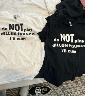 Dillon Francis Instagram - new merch is live for 72 hours. do NOT buy these shirts, i’ll cum (link in biiiiooooo)