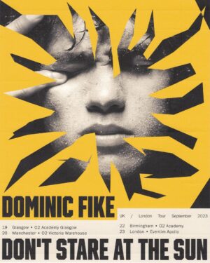 Dominic Fike Instagram - Better late than never! 

Out to the uk for the first time folks.
This should’ve happened a while ago 
But as I understand it these are the dates 
And times. I will see you there and it will be glorious and I love you. Until then🤍