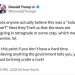 Donald Trump Jr. Instagram - Solar Flare… yea that’s it. Solar flare!!!!