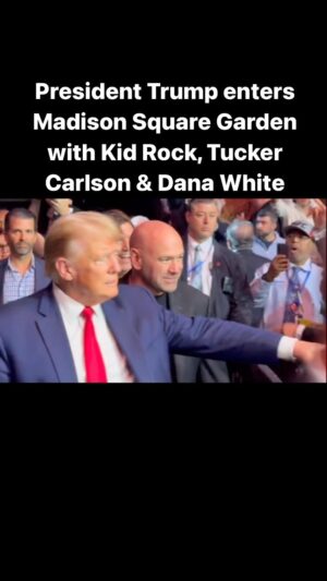 Donald Trump Jr. Instagram - President Trump enters Madison Square Garden with Kid Rock, Tucker Carlson, and Dana White to the walkout music “American Badass” at #UFC295.