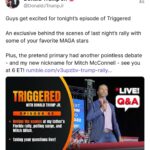 Donald Trump Jr. Instagram – Live Q&A Tonight. Check out the new episode of Triggered, dropping six 6 PM live on Rumble. @rumblecreators 
Check out my stories for a live link.