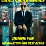 Donnie Yen Instagram - Thank you @criticschoice for the #bestactor nomination in an action film! Always working hard for my fans! 👊🏼💪🏼